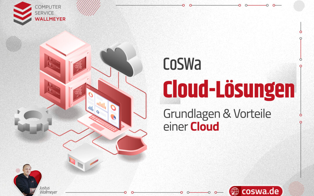 Grundlagen & Vorteile einer Cloud